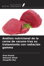 Análisis nutricional de la carne de vacuno tras su tratamiento con radiación gamma