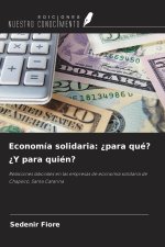 Economía solidaria: ¿para qué? ¿Y para quién?