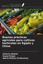 Buenas prácticas agrícolas para cultivos hortícolas en Egipto y China