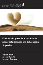 Educación para la Ciudadanía para Estudiantes de Educación Superior