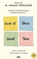 Fark Et Düsün Hisset Yasa