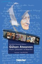 Gönüllülük Dünyasinin Doktoru Gülsen Ataseven Ciltli