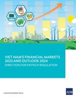 Viet Nam's Financial Markets 2023 and Outlook 2024