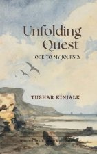 Unfolding Quest Ode to My Journey