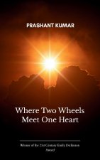 Where Two Wheels Meet One Heart Bikers, Brotherhood, and the Open Road