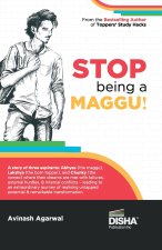 STOP being a MAGGU | A Story of Turning Struggles into Success | Must for IIT JEE Main/ Advanced, NEET, Civil Services & other Competitive Exams | A M