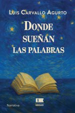 Donde sueñan las palabras