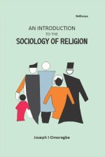An Introduction to the Sociology of Religion