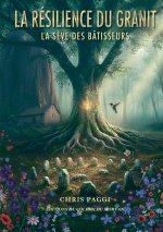 La Résilience du Granit