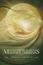 La vida misteriosa de los Maestros Celestiales