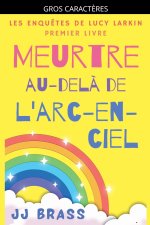 Meurtre au-delà de l'arc-en-ciel