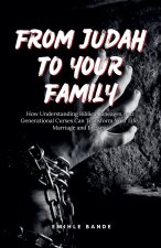 From Judah To Your Family