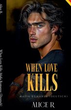 When Love Kills