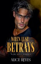 When Lust Betrays