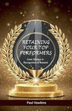 Retaining your Top Performers