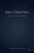 Just a Dead Star