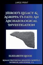 Herod's Legacy & Agrippa I's Fate