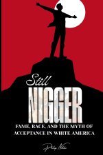 Still Nigger
