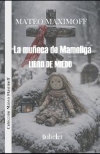 La muñeca de Mameliga