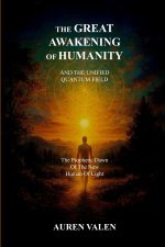 THE GREAT AWAKENING OF HUMANITY