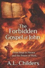 The Forbidden Gospel of John