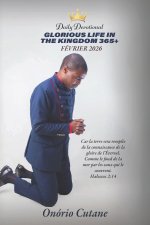 LA VIE GLORIEUSE DANS LE ROYAUME 365+