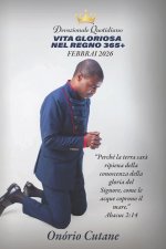 VITA GLORIOSA NEL REGNO 365+