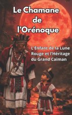 Le Chamane de l'Orénoque