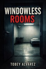 WINDOWLESS ROOMS