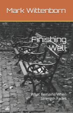 Finishing Well