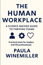The Human Workplace