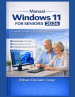 Windows Manual 11 for Seniors 2026