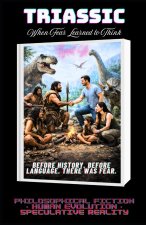 TRIASSIC - When Fear Learned to Think