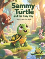 Sammy the Turtle and the Busy Day