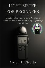 LIGHT METER FOR BEGINNERS