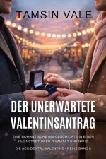 Der unerwartete Valentinsantrag