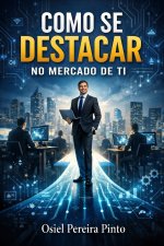 Como se Destacar no Mercado de TI