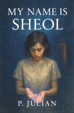 My Name Is Sheol