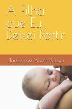 A Filha que Eu Deixei Partir