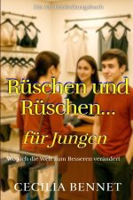 Rüschen und Rüschen... für Jungen