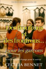 Des froufrous et des froufrous... pour les garçons