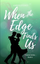 When the Edge Finds Us