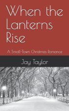 When the Lanterns Rise