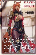 Das Gesetz der Stärke