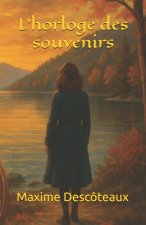 L'horloge des souvenirs