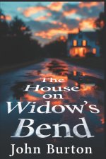 The House on Widow's Bend