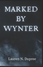 Marked By Wynter