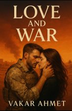 Love And War