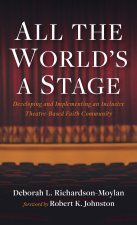All the World's a Stage