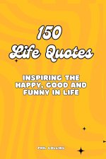 150 Life Quotes